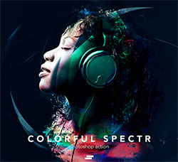 极品PS动作－炫彩缤纷(含高清视频教程)：Colorful Spectr Photoshop Action